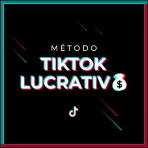 Método tik tok lucrativo